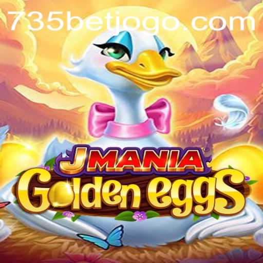 JManiaGoldenEggs: A New Sensation in Gaming With 735bet